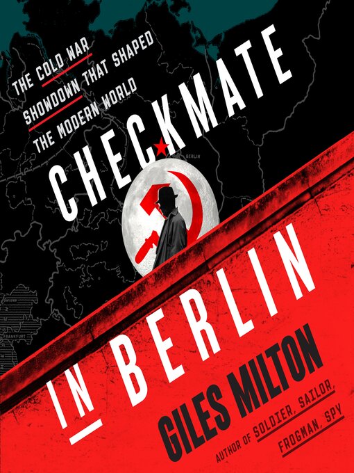 Title details for Checkmate in Berlin by Giles Milton - Available